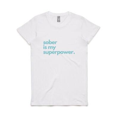 Sober is my superpower women's tee  Thumbnail